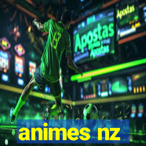 animes nz